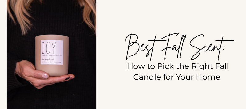 How to Pick the Right Fall Candle for Your Home